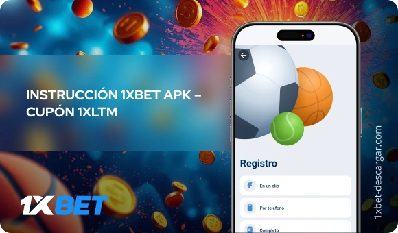 Instrucción 1xBet apk – Cupón 1xLTM 1xBet Descargar